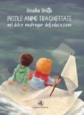 Piccole anime traghettate nel dolce naufragar dell'educazione
