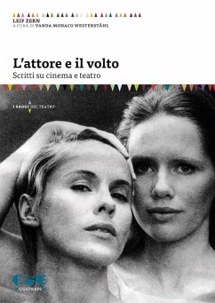 Cover L' attore e il volto. Scritti su cinema e teatro