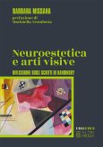 Neuroestetica e arti visive. Riflessione sugli scritti di Kandisky Neuroestetica e arti visive. Riflessione sugli scritti di Kandisky