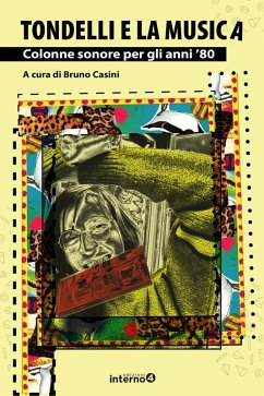 Cover Tondelli e la musica. Colonne sonore per gli anni '80