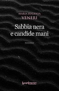 Cover Sabbia nera e candide mani