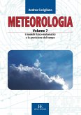 I modelli fisico-matematici e la previsione del tempo I modelli fisico-matematici e la previsione del tempo