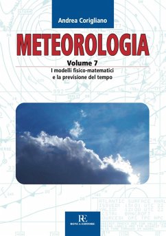 I modelli fisico-matematici e la previsione del tempo - Corigliano, Andrea