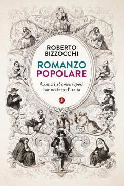 Romanzo popolare. Come i 'Promessi sposi' hanno fatto l'Italia Cover Romanzo popolare. Come i 'Promessi sposi' hanno fatto l'Italia