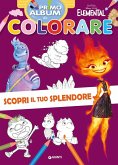 Scopri il tuo splendore. Elemental. Primo album da colorare