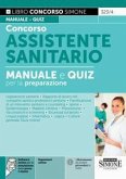 Concorso assistente sanitario. Manuale e Quiz per la preparazione