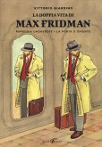 La doppia vita di Max Fridman: Rapsodia ungherese-La porta d'Oriente La doppia vita di Max Fridman: Rapsodia ungherese-La porta d'Oriente