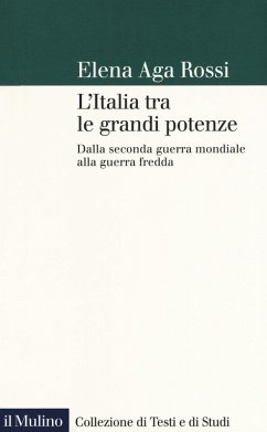 Cover L' Italia tra le grandi potenze. Dalla seconda guerra mondiale alla guerra fredda