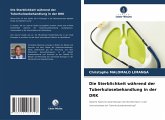 Die Sterblichkeit während der Tuberkulosebehandlung in der DRK Die Sterblichkeit während der Tuberkulosebehandlung in der DRK