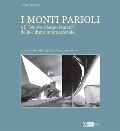 Cover I Monti Parioli e il «Nuovo Campo Marzio» della cultura internazionale