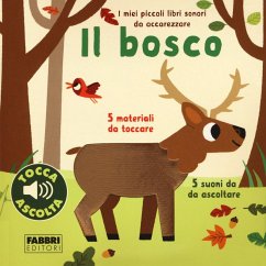 Cover Il bosco. I miei piccoli libri sonori da accarezzare