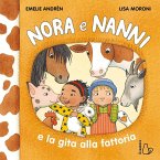 Nora e Nanni e la gita alla fattoria Nora e Nanni e la gita alla fattoria