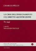 La crisi dell'insegnamento e il diritto all'istruzione La crisi dell'insegnamento e il diritto all'istruzione