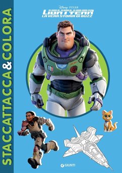 Cover Lightyear. La vera storia di Buzz. Staccattacca e colora. Con adesivi