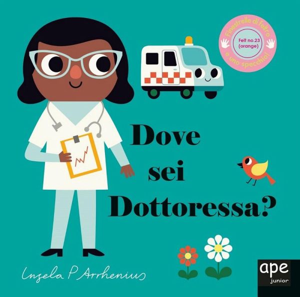 Dove sei dottoressa? Dove sei dottoressa?