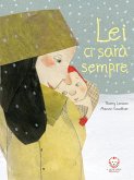 Lei ci sarà sempre Lei ci sarà sempre