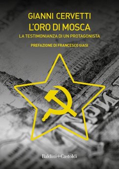 Cover L' oro di Mosca. La testimonianza di un protagonista