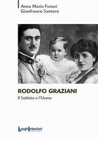 Cover Rodolfo Graziani. Il soldato e l'uomo