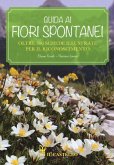 Guida ai fiori spontanei