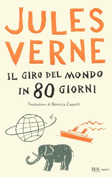 Il giro del mondo in 80 giorni Il giro del mondo in 80 giorni