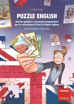 Puzzle English. Attività guidate e strumenti compensativi per la costruzione di frasi in lingua inglese. Scuola secondaria di primo grado - Soldi, Chiara