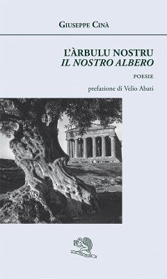 L' arbulu nostru. Il nostro albero - Cinà, Giuseppe L' arbulu nostru. Il nostro albero - Cinà, Giuseppe