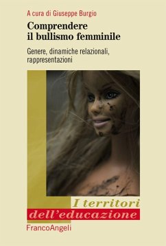 Cover Comprendere il bullismo femminile. Genere, dinamiche relazionali, rappresentazioni