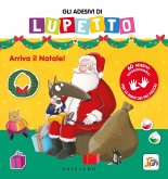 Gli adesivi di Lupetto. Arriva il Natale! Amico lupo Gli adesivi di Lupetto. Arriva il Natale! Amico lupo