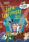Dolcetto o morsetto? Sofia Tantepaure Dolcetto o morsetto? Sofia Tantepaure