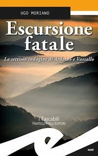 Cover Escursione fatale. La settima indagine di Ardoino e Vassallo