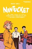 Nantucket. Una storia ispirata alle vite di Carson McCullers, Tennessee Williams e Annemarie Schwarzenbach