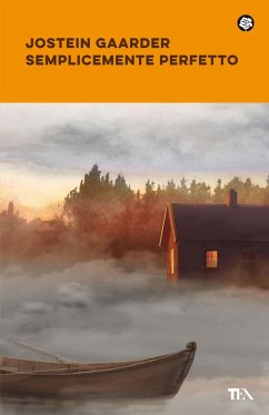 Semplicemente perfetto - Gaarder, Jostein