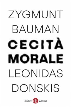 Cover Cecità morale. La perdita di sensibilità nella modernità liquida