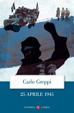 25 aprile 1945 25 aprile 1945