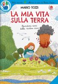 La mia vita sulla Terra La mia vita sulla Terra
