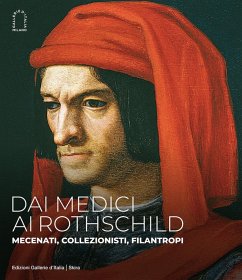 Cover Dai Medici ai Rothschild. Mecenati, collezionisti, filantropi