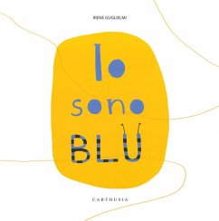Io sono blu - Guglielmi, Irene