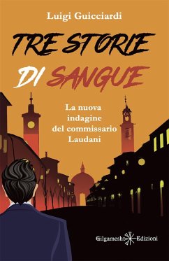 Cover Tre storie di sangue. La nuova indagine del commissario Laudani