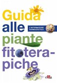 Guida alle piante fitoterapiche Guida alle piante fitoterapiche