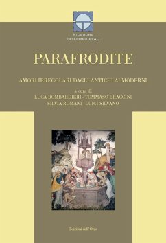 Cover Parafrodite. Amori irregolari dagli antichi ai moderni