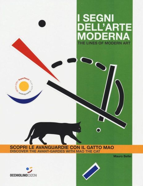 I segni dell'arte moderna. Scopri le avanguardie con il gatto Mao-The lines of modern art. Discover the avant-gardes with Mao the cat