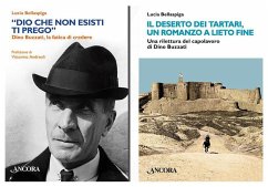Cofanetto Buzzati: «Dio che non esisti, ti prego». Dino Buzzati, la fatica di credere-Il deserto dei tartari, romanzo a lieto fine. Una rilettura del capolavoro di Dino Buzzati - Bellaspiga, Lucia