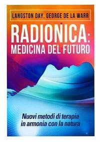 Cover Radionica: medicina del futuro. Nuovi metodi di terapia in armonia con la natura