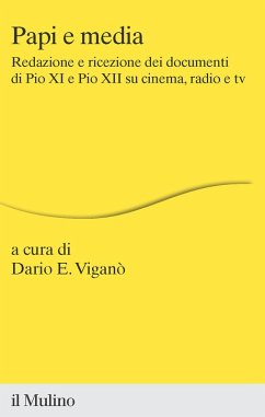 Cover Papi e media. Redazione e ricezione dei documenti di Pio XI e Pio XII su cinema, radio e tv
