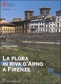 La flora in riva d'Arno a Firenze Cover La flora in riva d'Arno a Firenze