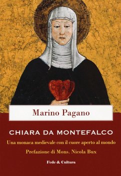 Cover Chiara Da Montefalco. Una monaca medievale con il cuore aperto al mondo