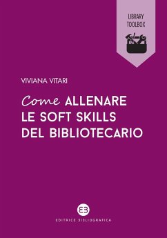 Come allenare le soft skills del bibliotecario - Vitari, Viviana