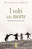 I volti della morte. Dalle catacombe al cinema e oltre I volti della morte. Dalle catacombe al cinema e oltre