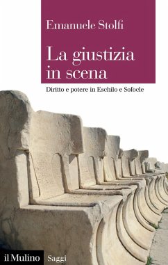 Cover La giustizia in scena. Diritto e potere in Eschilo e Sofocle