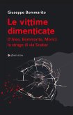Le vittime dimenticate. D'Aleo, Bommarito, Morici: la strage di via Scobar